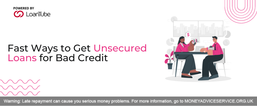 Unsecured Loans for Bad Credit